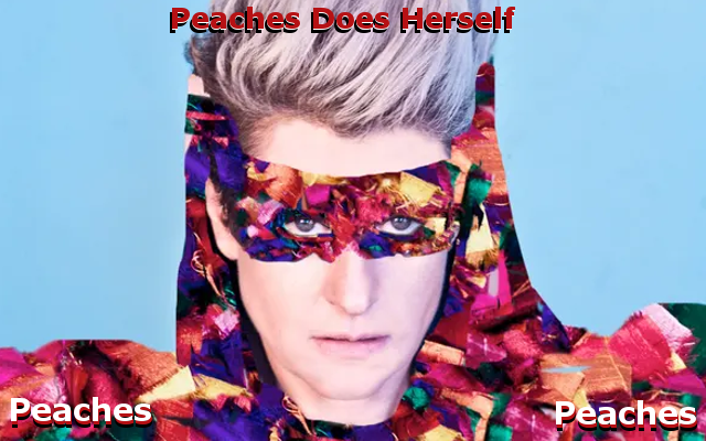 Peaches Does Herself