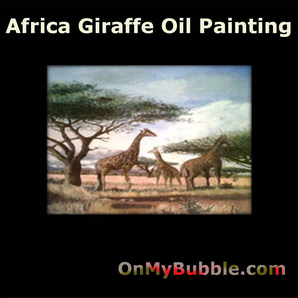 https://onmybubble.com/images/eBooks/AfricaGiraffeOilPainting.png