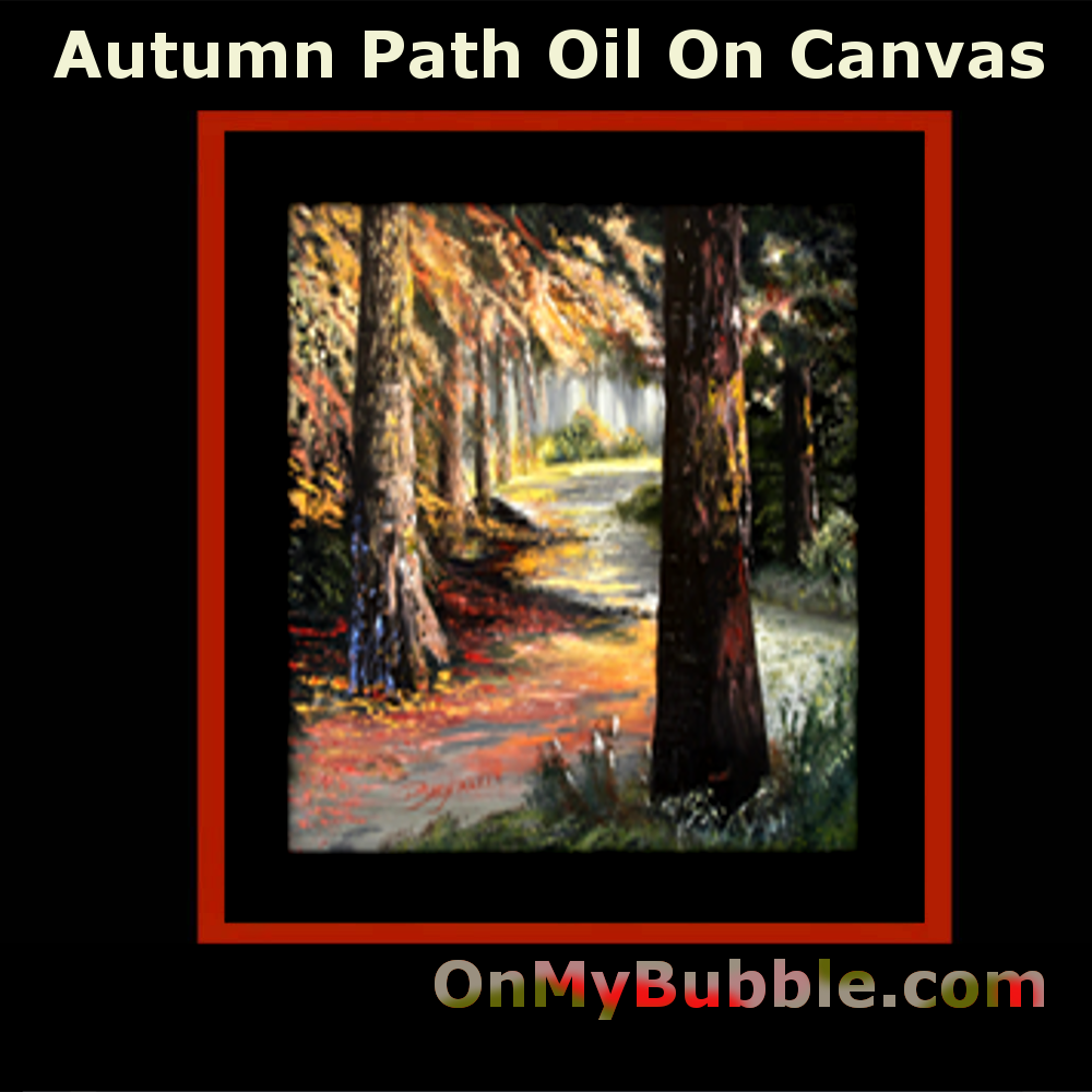 https://onmybubble.com/images/eBooks/AutumnPathOilOnCanvas.png